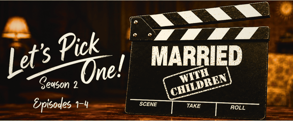 Married with Children lets pick one season 2