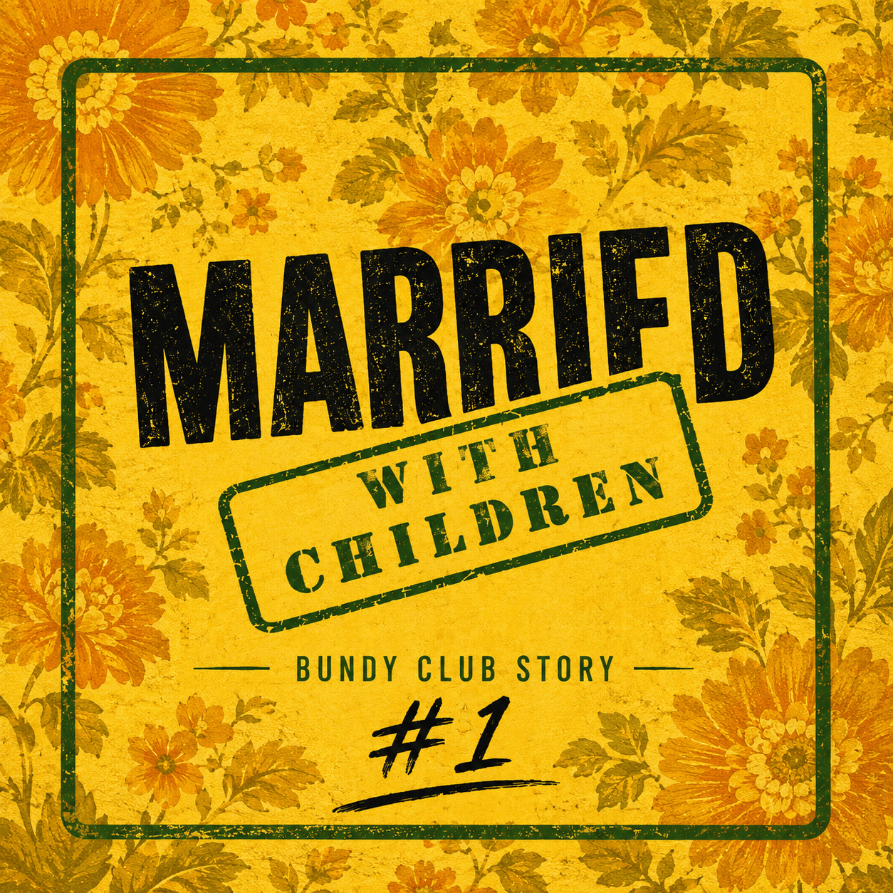 Married with Children bundy club story 1 cover